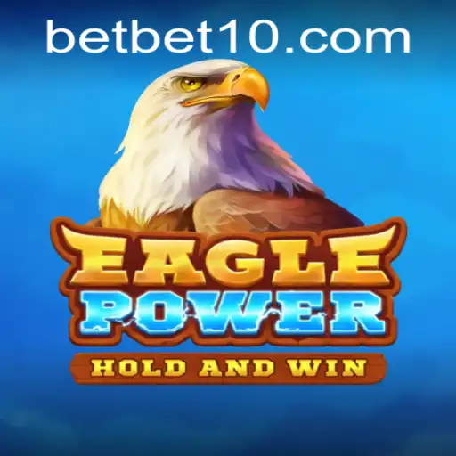 Exploring EaglePower: A Dynamic Gaming Experience with bet10 PH Login