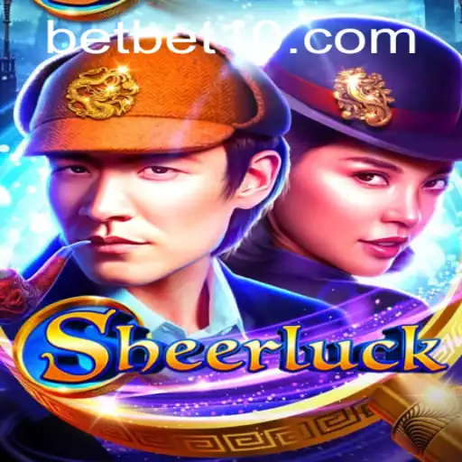 Discover the Exciting World of Sheerluck: A Guide to Adventure