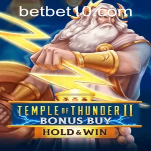 Discover TempleofThunderIIBonusBuy: An Exciting Adventure with Bet10 PH Login